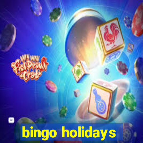 bingo holidays