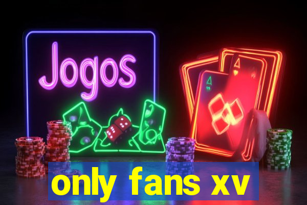 only fans xv