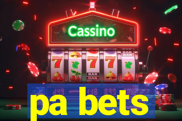 pa bets