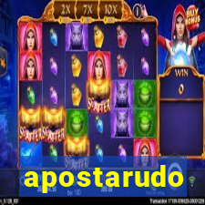 apostarudo