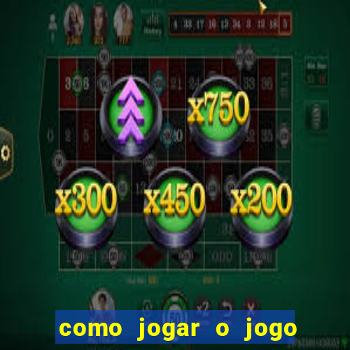 como jogar o jogo fortune tiger