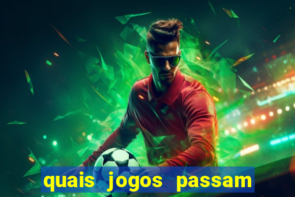 quais jogos passam no premiere