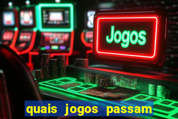 quais jogos passam no premiere