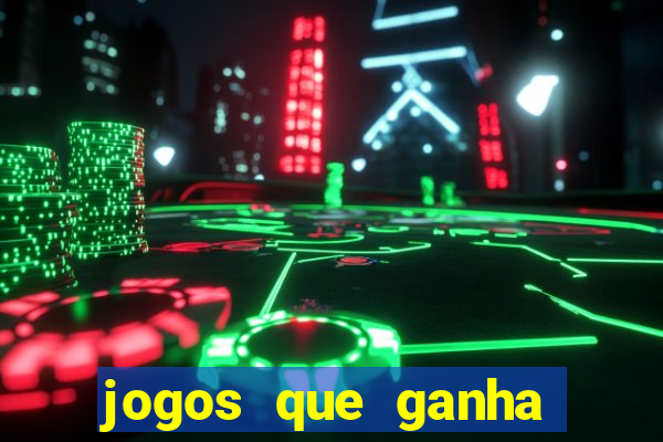 jogos que ganha dinheiro sem precisar depositar