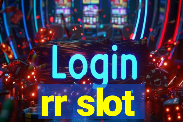 rr slot