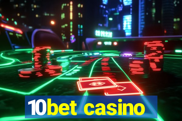 10bet casino