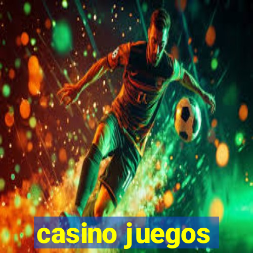 casino juegos