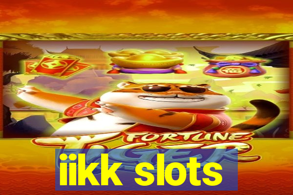 iikk slots