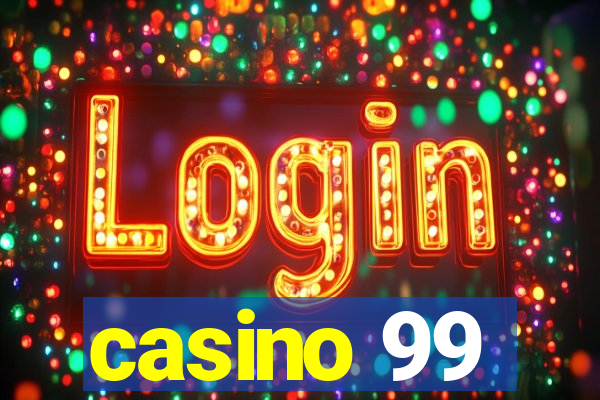 casino 99