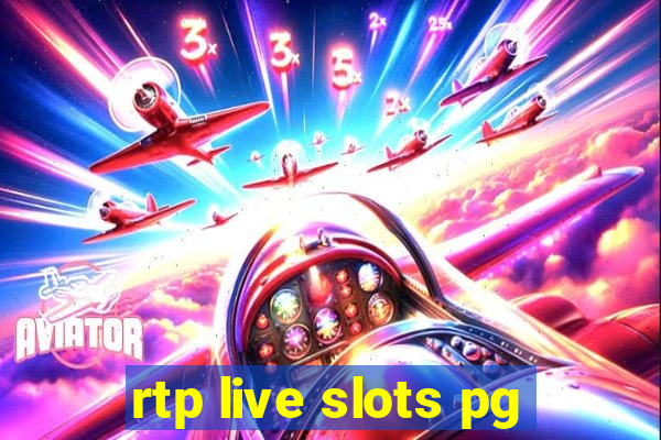 rtp live slots pg