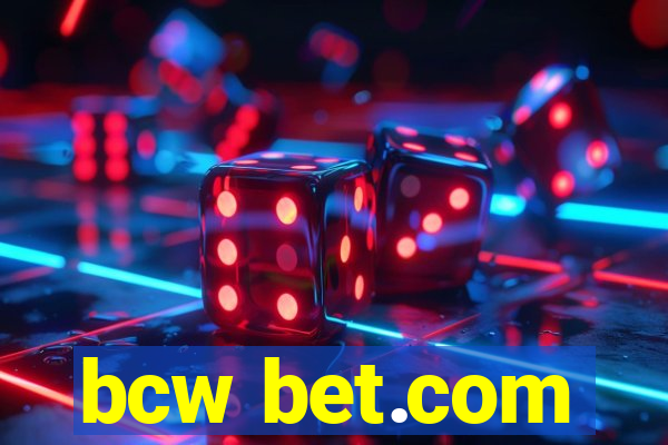 bcw bet.com