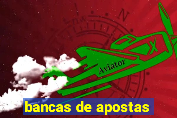 bancas de apostas