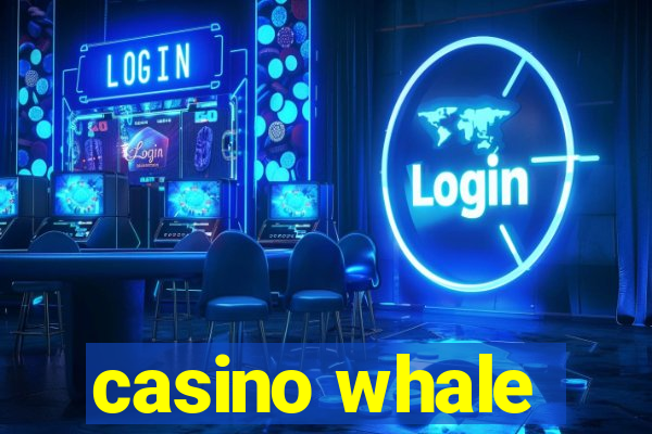 casino whale