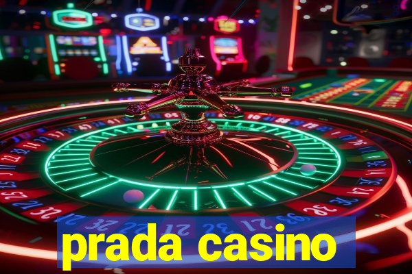 prada casino