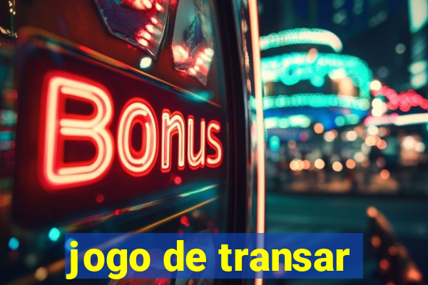 jogo de transar