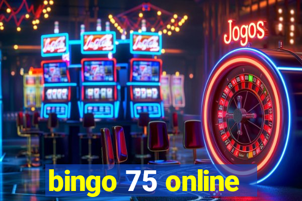 bingo 75 online