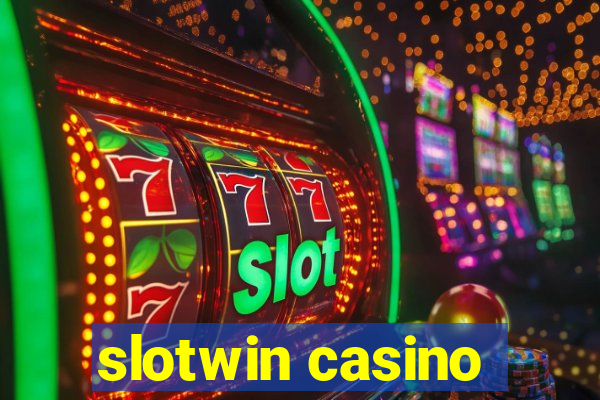 slotwin casino