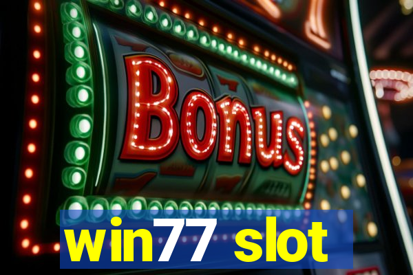 win77 slot