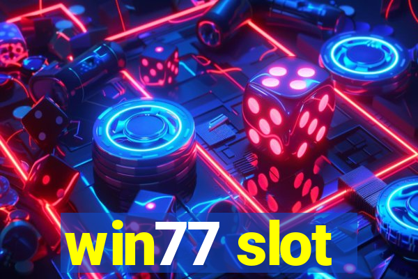 win77 slot