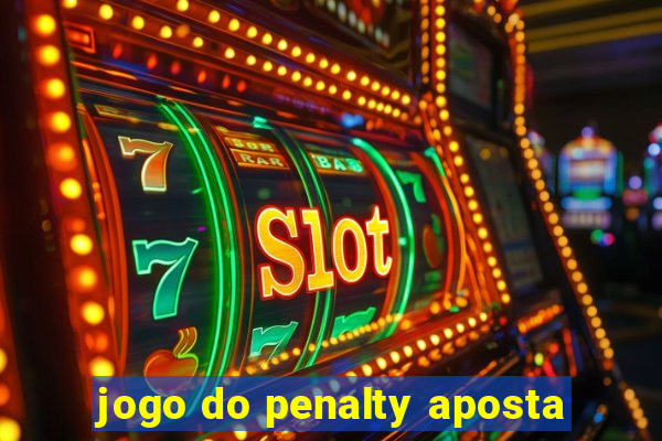 jogo do penalty aposta