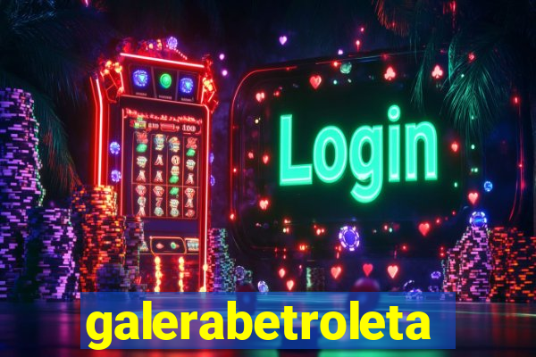 galerabetroleta