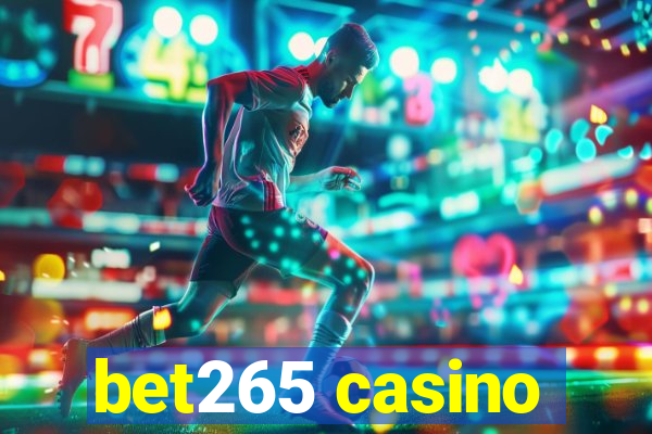 bet265 casino