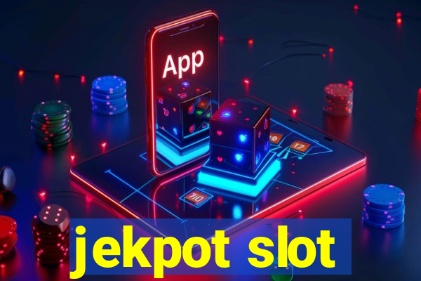 jekpot slot