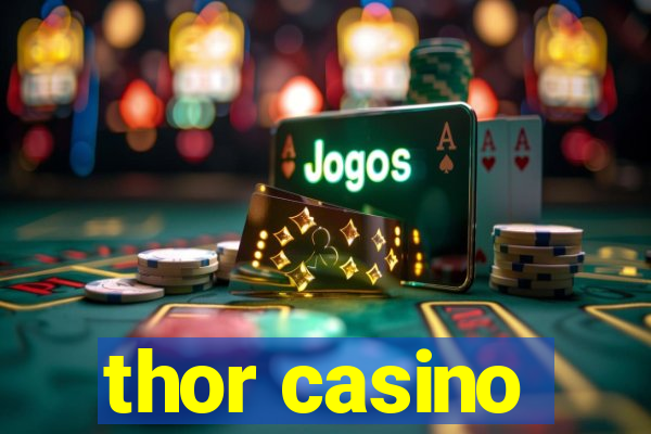 thor casino