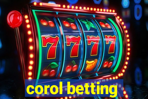 corol betting