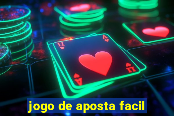 jogo de aposta facil