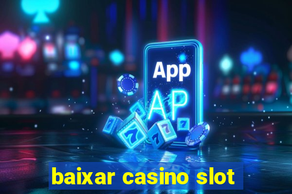 baixar casino slot