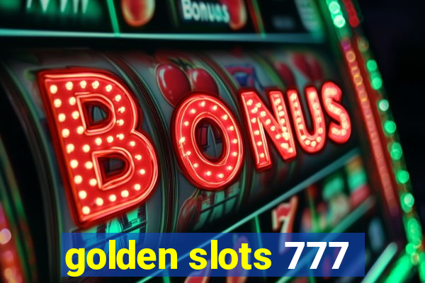 golden slots 777