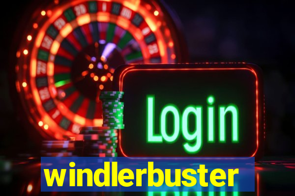 windlerbuster