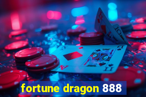 fortune dragon 888