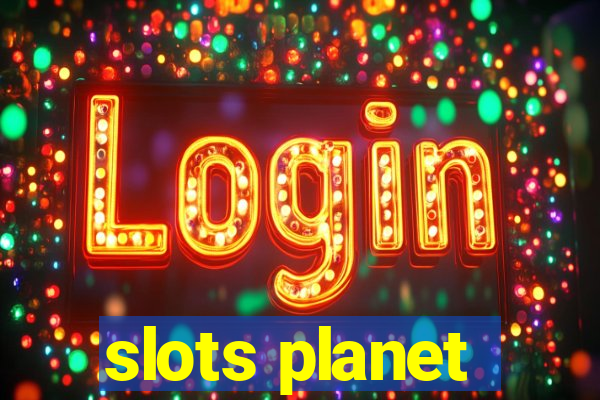 slots planet