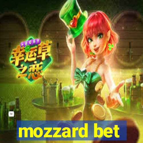 mozzard bet