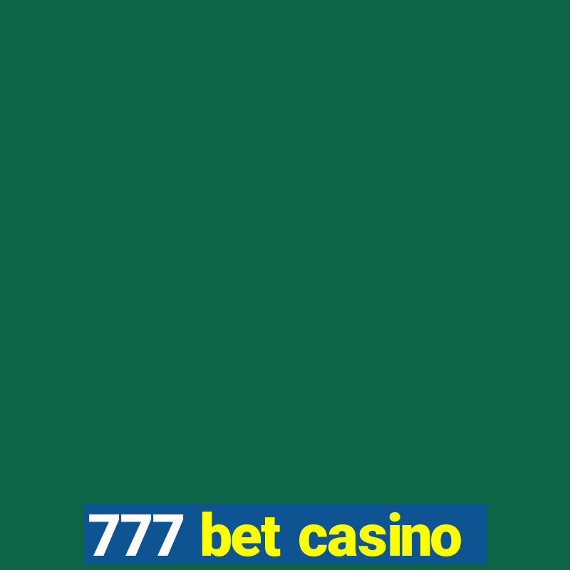 777 bet casino