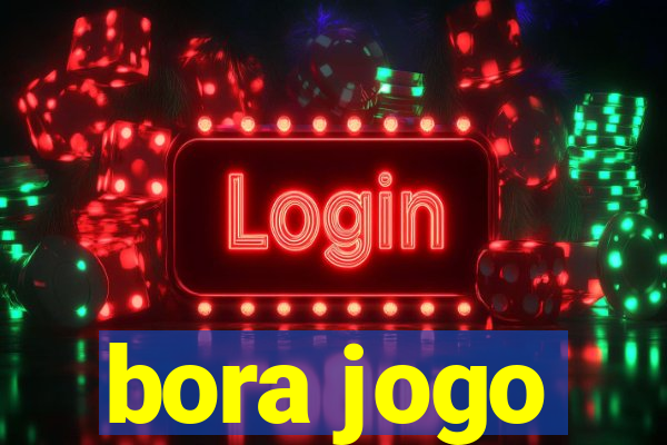 bora jogo