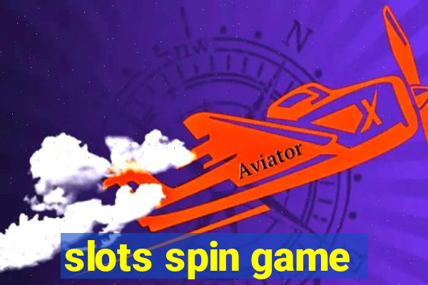 slots spin game