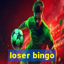 loser bingo