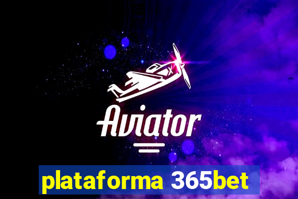 plataforma 365bet