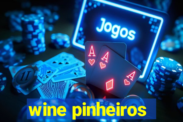 wine pinheiros