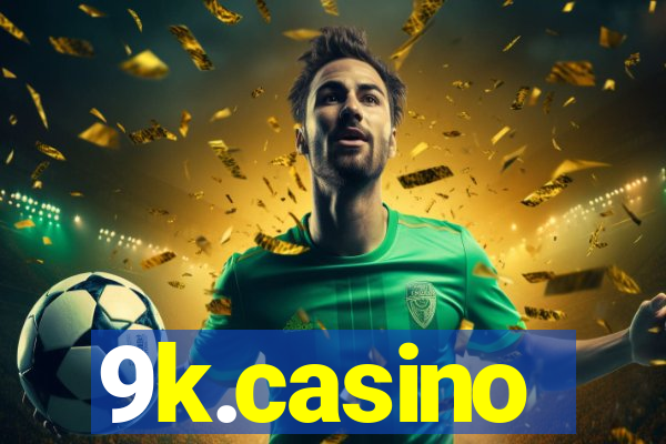 9k.casino