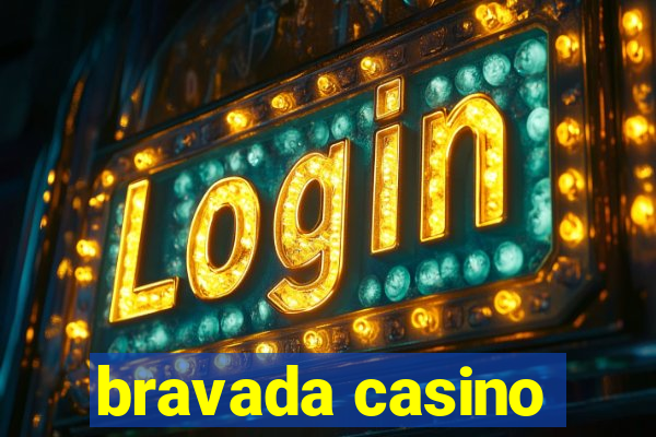 bravada casino