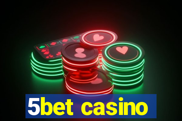 5bet casino