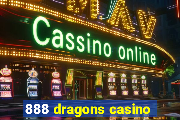 888 dragons casino