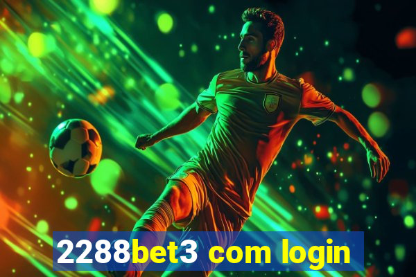 2288bet3 com login