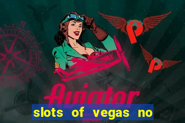 slots of vegas no deposit code