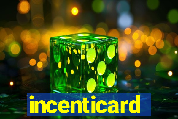 incenticard