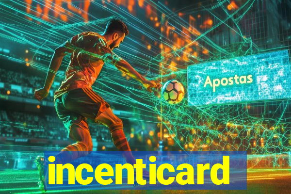 incenticard